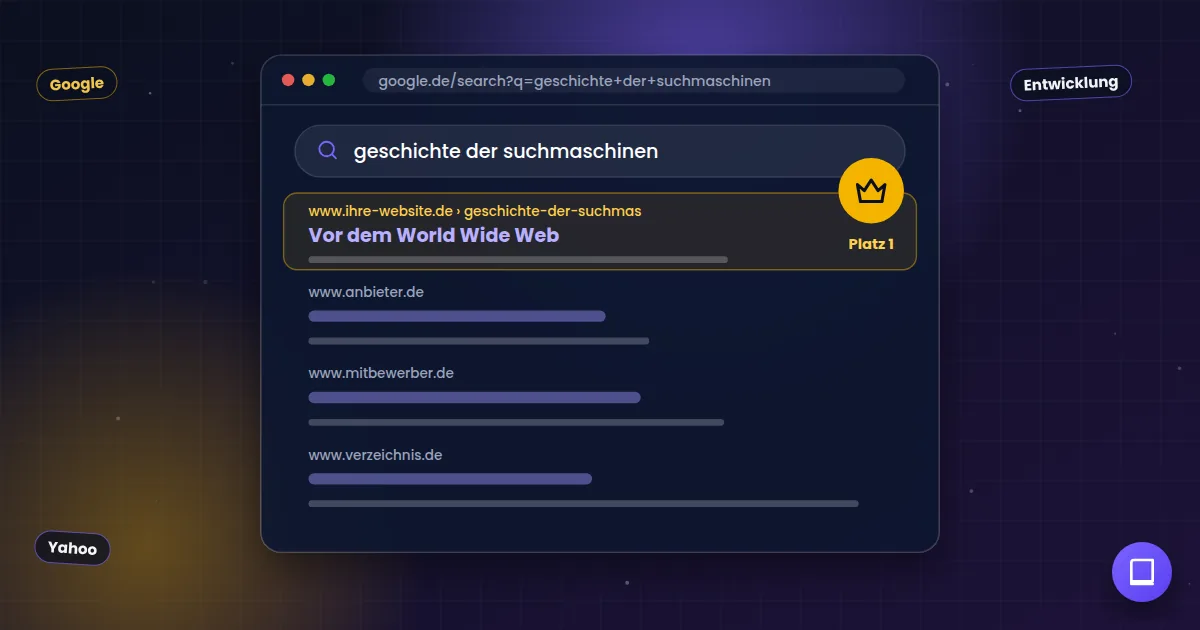 Geschichte der Suchmaschinen: Suchergebnisseite, auf der die eigene Website auf Platz 1 steht